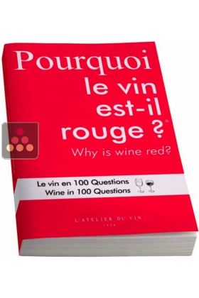 Pourquoi le vin est-il rouge ?